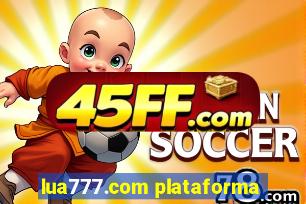 lua777.com plataforma